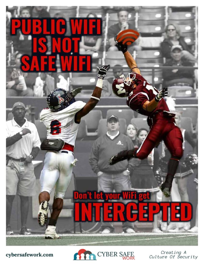 2018 May free cybersecurity poster - public wifi is not safe wifi